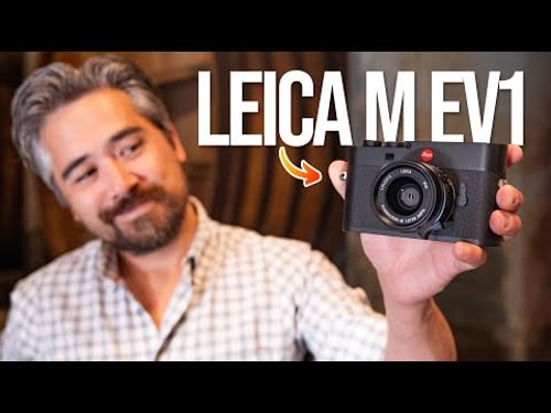 Leica's M EV1 is a MAJOR Shift for M-Mount!