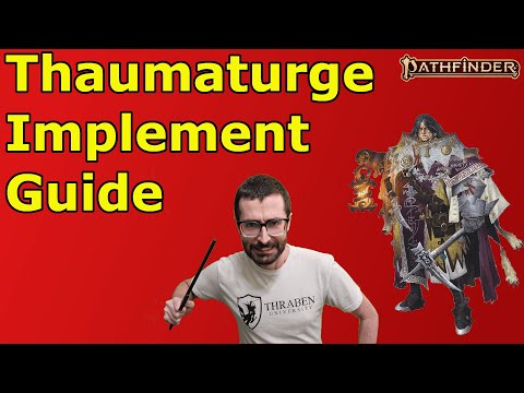 Thaumaturge Implement Guide for PF2E