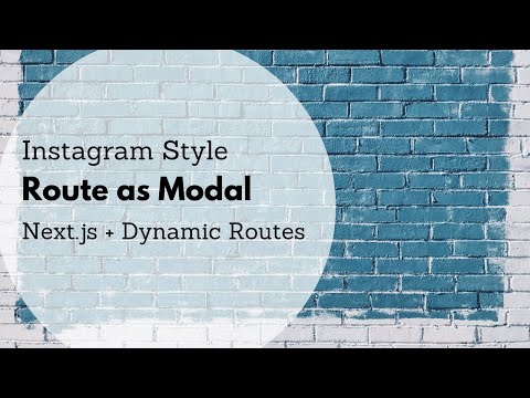 Instagram Style Route as Modal in Next.js