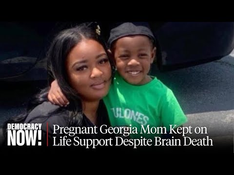 Georgia Abortion Ban Forces Family to Keep Pregnant, Brain-Dead Woman on Life Support