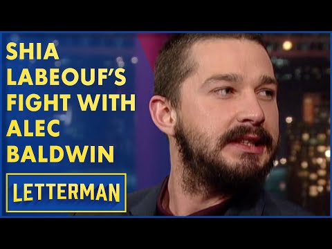 Shia LaBeouf's Fight With Alec Baldwin | David Letterman