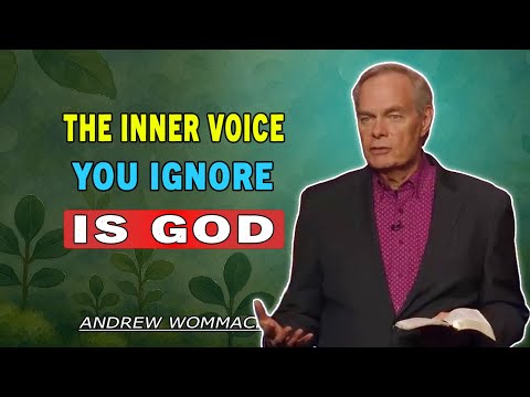 Andrew Wommack 🕊️ The "Inner Voice" You Ignore is GOD | MUST LISTEN