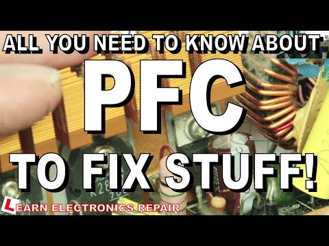 All You Need To Know About PFC To Fix Stuff : Power Factor Correction For Beginners