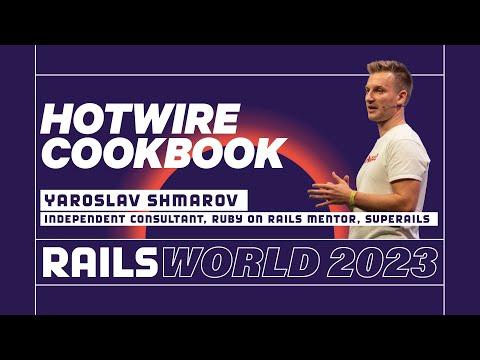Yaroslav Shmarov - Hotwire Cookbook: Common Uses, Essential Patterns & Best Practices - Rails World