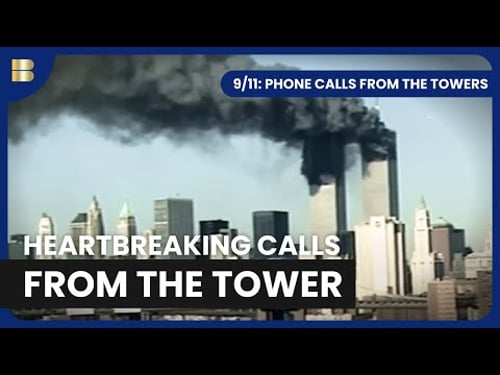 9/11: Phone Calls from the Towers - Documentary