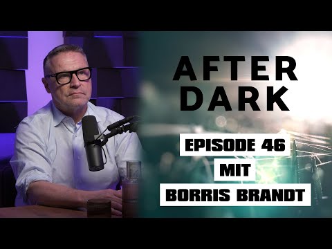 AFTER DARK mit BORRIS BRANDT @borrisbobTV