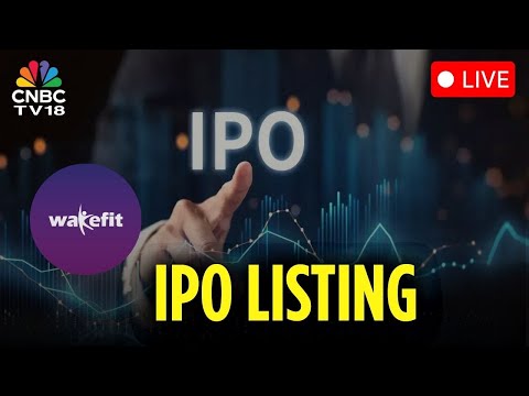 Wakefit Innovations IPO Listing LIVE | Wake Innovations Lists On NSE & BSE | Public Listing | N18L