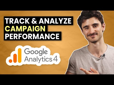 How to Track & Analyze Campaigns in Google Analytics 4 (GA4)