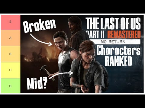 Ranking All Characters In Tlou2 No Return
