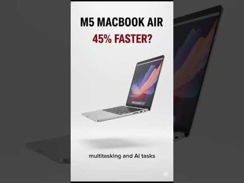 M5 MacBook Air Is Coming – Release Date, Price & Performance Leaks