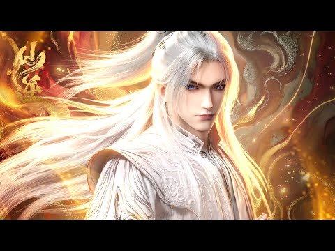 仙逆EP110-120合集!白首问道,剑骨铮然灭天威逆道为誓,着素衣踏天问鼎!【仙逆 Renegade Immortal】