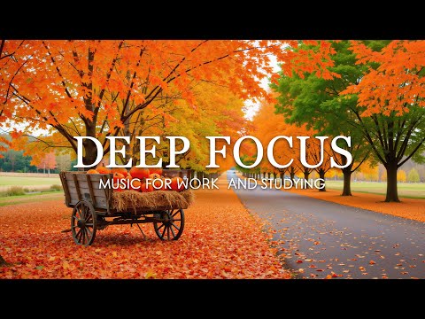 Deep Focus Music for Studying and Working 🍁 Enchanted Autumn Forest with Stress Relief Music #1
