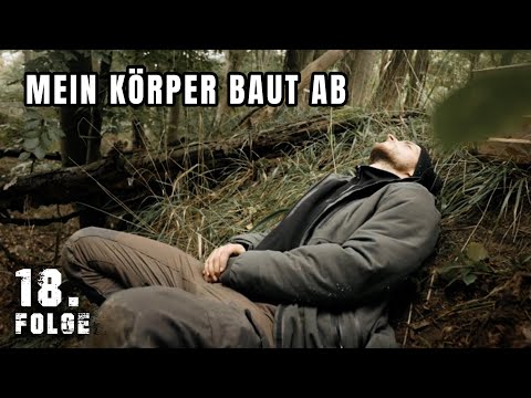 Werde ich auch KRANK? | Tag 18/100 autark