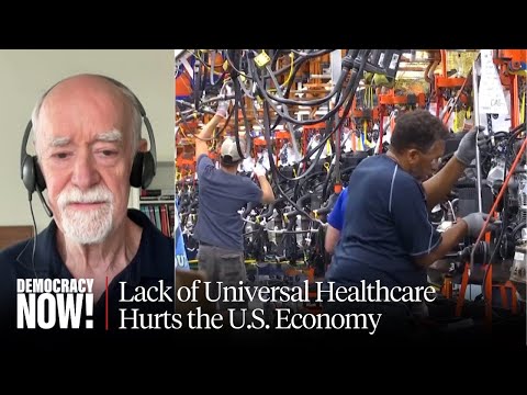 Trump's Trade War: Why Lack of Universal Healthcare Makes U.S. Less Competitive