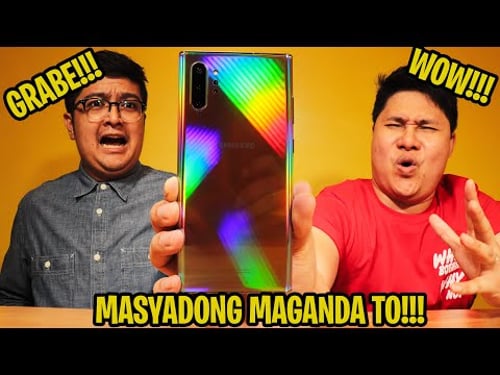 SAMSUNG GALAXY NOTE 10 PLUS - MASYADONG MAGANDA TO!