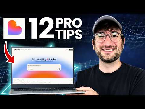 12 Lovable tips you need to know to build REAL and COMPLEX apps