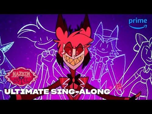 The Ultimate Hazbin Hotel Sing Along | Hazbin Hotel | Prime Video