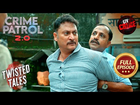 एक Wife को Police वालों ने किया परेशान | Crime Patrol 2.0 | Twisted Tales