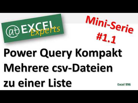 Power Query lernen - CSV aus Ordner laden - 1.1 - Excel-Miniserie