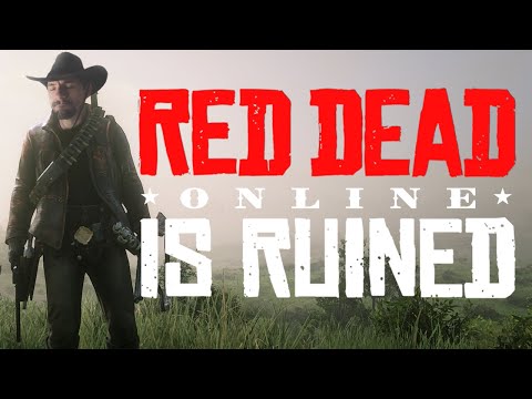 Red Dead Online is Ruined.