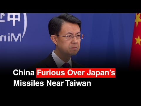 China Furious Over Japan’s Missile Move Near Taiwan’s Coast