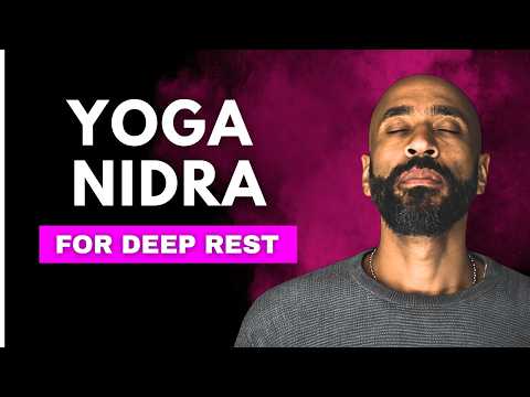 30 Minute Yoga Nidra for Deep Rest