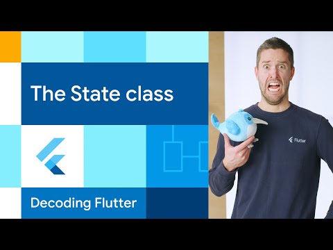 How Flutter Works: The State class #DecodingFlutter (3/6)