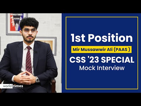 CSS '23 Special | 1st Position | Mock Interview | Topper | Mir Mussawwir | World Times