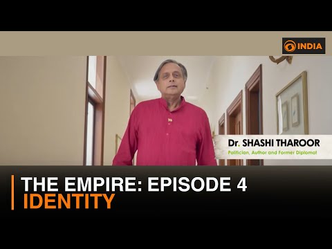 Episode 4 - IDENTITY | The Empire | Imperial Receipts With Dr. Shashi Tharoor
