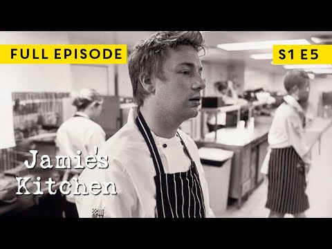 Jamie's Kitchen | Full Episode | Season 1 Episode 5