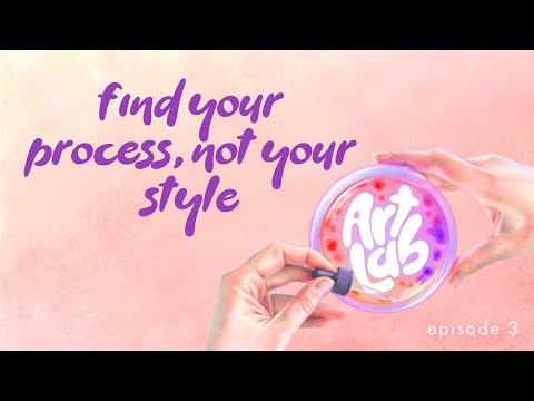 How To Find A Creative Process That You Love | Art Lab Podcast