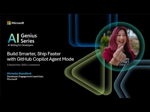 AI Genius 2.0 Ep. 1 | Build Smarter, Ship Faster - with GitHub Copilot Agent Mode