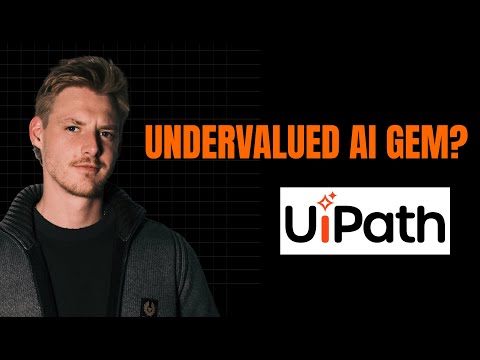 Why UiPath Is the Most Undervalued AI Stock You're Not Watching — DEEP DIVE