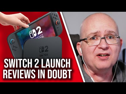 Nintendo Switch 2 Launch Reviews At Launch? It's Looking Doubtful