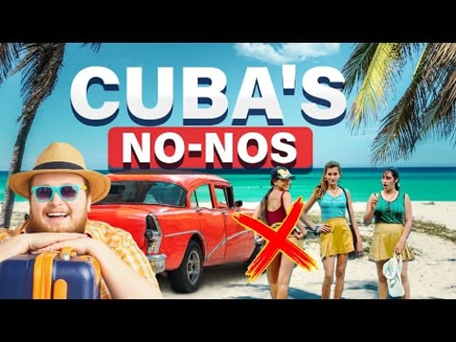 10 BANNED Activities in Cuba That Will Get You in Trouble!