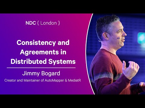 Consistency and Agreements in Distributed Systems - Jimmy Bogard - NDC London 2025