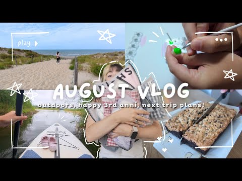august vlog β¨ our 3rd anniversary πoutdoor activities, our next trip to πΉπ, SHEIN haul ππ