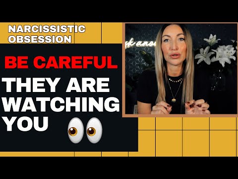 WATCH OUT The Narcissist Is Watching YOU