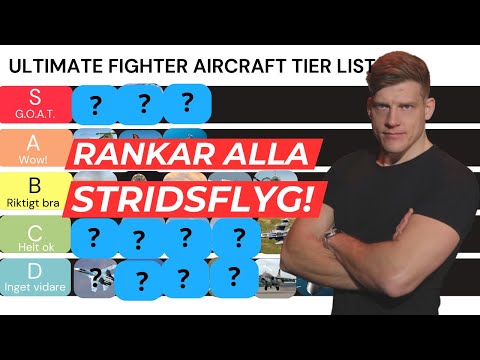 STRIDSPILOT rankar stridsflygplan - Vilka blir S-tier?