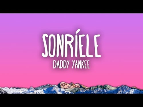 Daddy Yankee - Sonríele