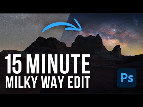 How to Edit Milky Way Photos in Photoshop in 15 MINUTES or Less