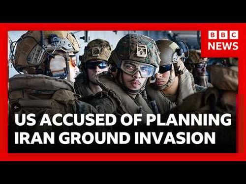 Trump accused of secret plan for Iran ground invasion as thousands of US Marines arrive | BBC News