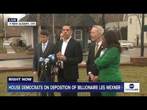 LIVE: House Democrats hold news conference amid closed-door deposition of billionaire Leslie Wexner