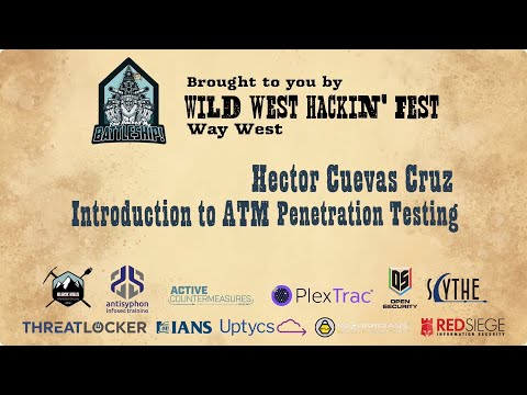 Introduction to ATM Penetration Testing | Hector Cuevas Cruz | WWHF San Diego 2022
