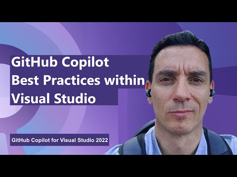 GitHub Copilot Best Practices within Visual Studio