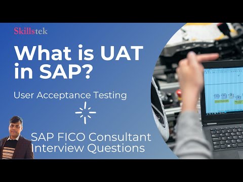 What is SAP UAT Process? (User Acceptance Testing) | Unit Testing - SAP FICO Interview Questions