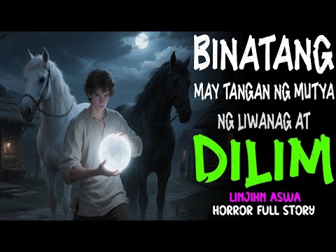 TAGAPAGTANGGOL NA MAY KAPANGYARIHAN NG LIWANAG AT DILIM | HORROR TRUE STORY