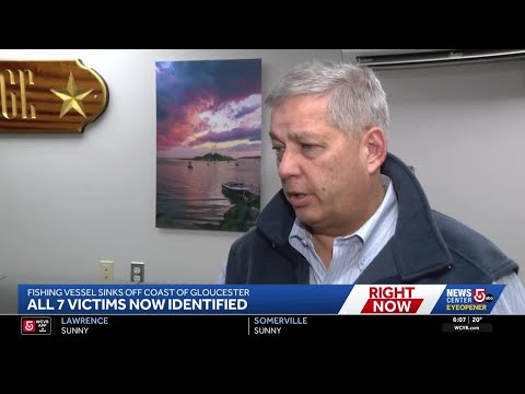 All seven victims identified after fishing vessel sinks off Gloucester