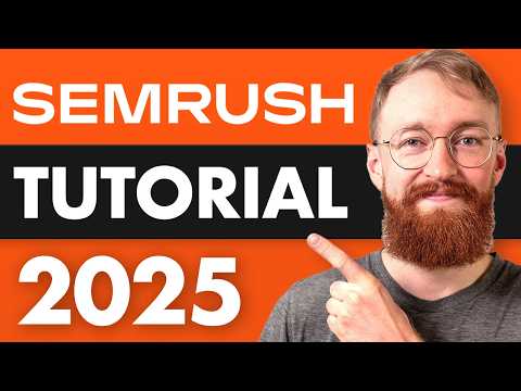 Semrush Tutorial: Complete SEO Guide for Beginners (Updated 2025)
