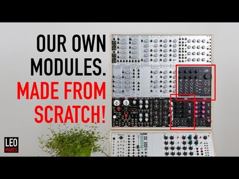 We made our own Eurorack modules. From scratch!